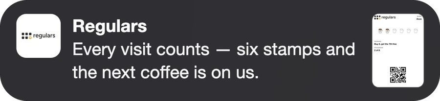 A lock-screen notification from Regulars: “Every visit counts — six stamps and the next coffee is on us.”